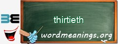 WordMeaning blackboard for thirtieth